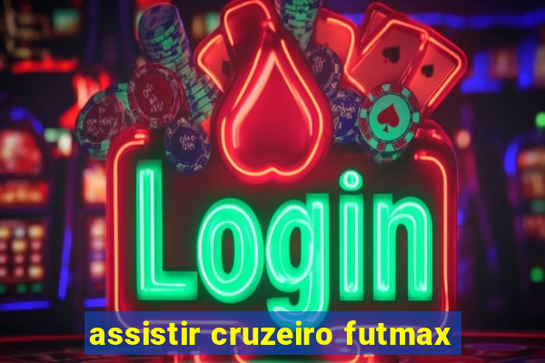 assistir cruzeiro futmax